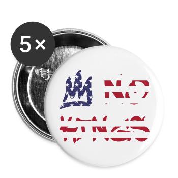 No Kings in America since 1776 Flag USA - Buttons large 2.2''/56 mm (5-pack) - white - Front
