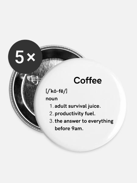 Kaffee - Buttons groß 56 mm (5er Pack) - Weiß