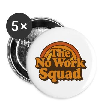 Vintage Retro No Work Squad Shirt - Buttons large 2.2''/56 mm (5-pack) - white - Front