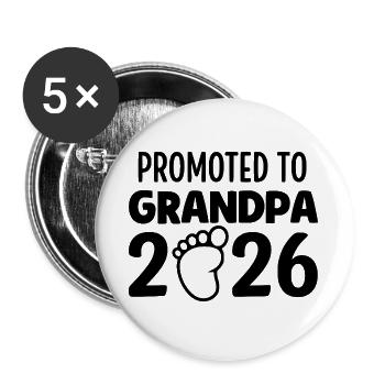 Promu au rang de grand-père 2026 - Lot de 5 grands badges (56 mm) - blanc - Devant