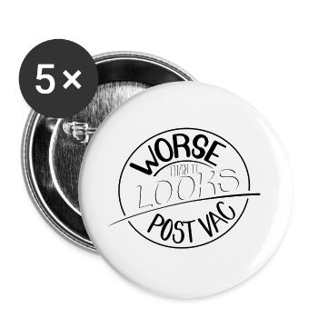 Pire qu’il n’y paraît, Post Vac - Lot de 5 grands badges (56 mm) - blanc - Devant