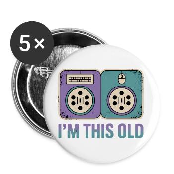 I'm this old - Funny Nerd T-Shirt - Buttons large 2.2''/56 mm (5-pack) - white - Front