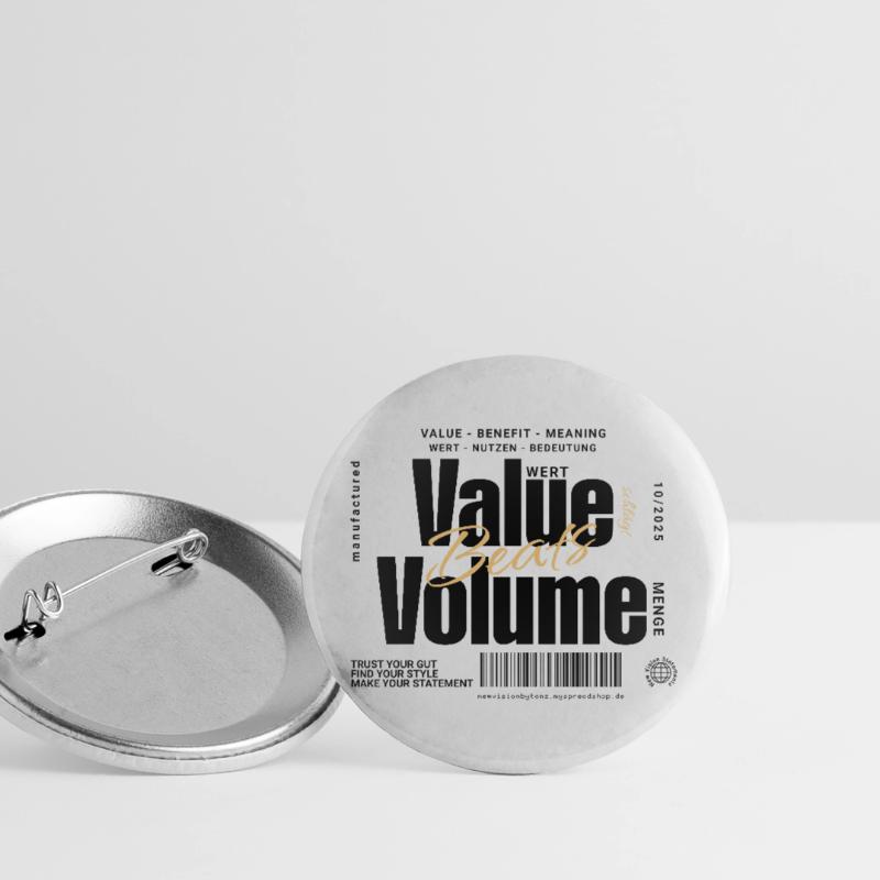Value Beats Volume – Statement Design (Hell) Buttons groß 56 mm (5er Pack)