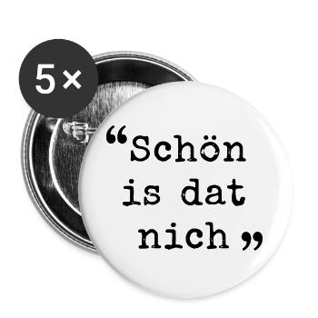 Ruhrpott Schön is dat nich Ruhrgebiet dialekt  - Buttons groß 56 mm (5er Pack) - Weiß - Vorne