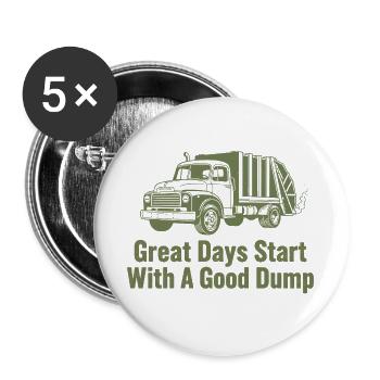Les belles journées commencent avec un bon camion à ordures - Lot de 5 grands badges (56 mm) - blanc - Devant