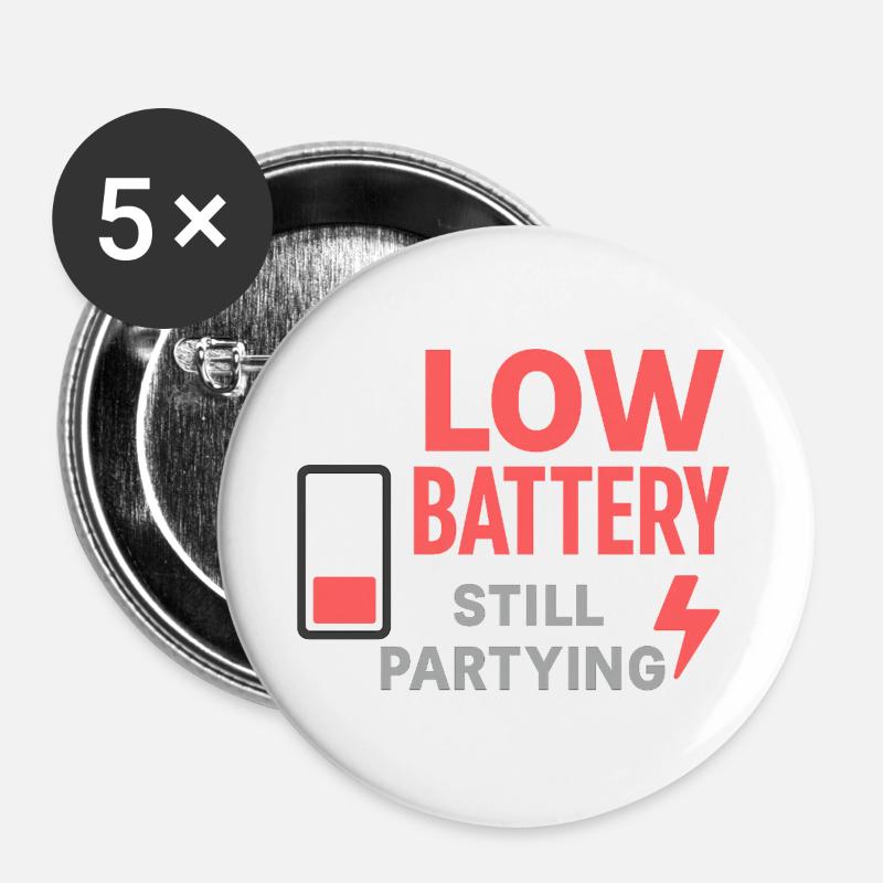 Low Battery Still Partying - Buttons large 2.2''/56 mm (5-pack) - white