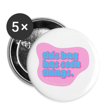 Funny Typography Design – This Bag Has Seen Things - Buttons groß 56 mm (5er Pack) - Weiß - Vorne