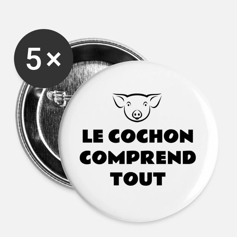 Le cochon comprend tout - Lot de 5 grands badges (56 mm) - blanc