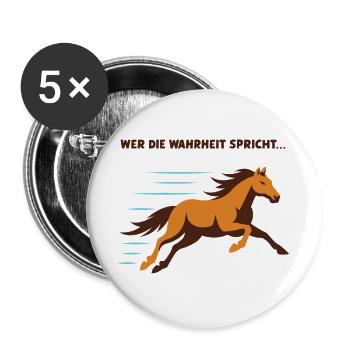 Wahrheit galoppiert mit dem Pferd im Wind - Buttons groß 56 mm (5er Pack) - Weiß - Vorne