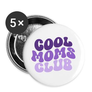 Cool Moms Club - Muttertag Mama Geschenk - Buttons groß 56 mm (5er Pack) - Weiß - Vorne