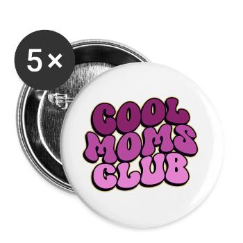 Cool Moms Club - Mother's Day Mom Gift - Buttons large 2.2''/56 mm (5-pack) - white - Front