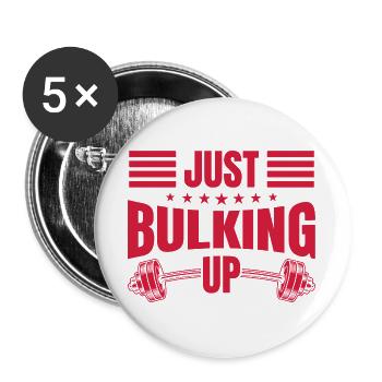Motivation fitness Bodybuilder Juste prendre de la masse à la salle de sport - Lot de 5 grands badges (56 mm) - blanc - Devant