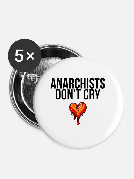 anarchists don't cry - Buttons groß 56 mm (5er Pack) - Weiß