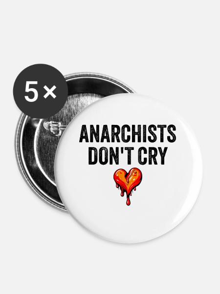 anarchists don't cry - Buttons groß 56 mm (5er Pack) - Weiß