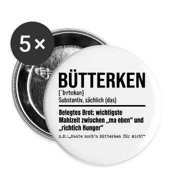 Bütterken Definition, Ruhrpott, Ruhrgeiet Dialekt - Buttons groß 56 mm (5er Pack) - Weiß - Vorne