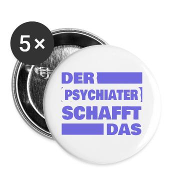 Beruf Psychiater - Buttons groß 56 mm (5er Pack) - Weiß - Vorne