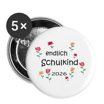 Endlich Schulkind  - Buttons groß 56 mm (5er Pack) - Weiß - Vorne