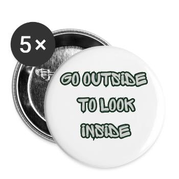 Go Outside To Look Inside Graffiti Stil - Buttons groß 56 mm (5er Pack) - Weiß - Vorne
