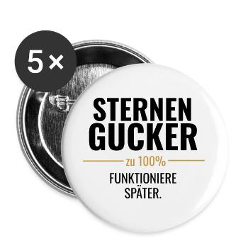 Sternengucker – Zu 100% funktioniere später - Buttons groß 56 mm (5er Pack) - Weiß - Vorne