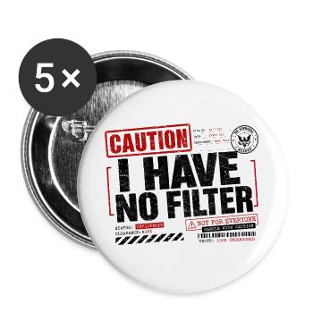 Attention : je n’ai pas de filtre sarcasme ironie humour - Lot de 5 grands badges (56 mm) - blanc - Devant