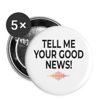 Tell Me Your Good News Minimal - Buttons large 2.2''/56 mm (5-pack) - white - Front