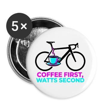 Coffee First Watts Second Bike T-Shirt - Buttons groß 56 mm (5er Pack) - Weiß - Vorne