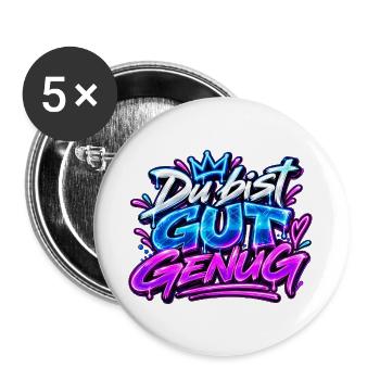 Du bist gut genug  - Buttons groß 56 mm (5er Pack) - Weiß - Vorne