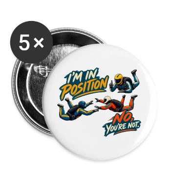 Lustige Formation beim Fallschirmspringen – ich bin in Position, kein Yo - Buttons groß 56 mm (5er Pack) - Weiß - Vorne