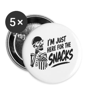 I'm Just Here for the Snacks Halloween Spruch - Buttons groß 56 mm (5er Pack) - Weiß - Vorne