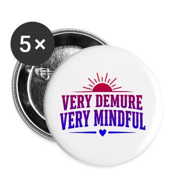 Very Demure Very Mindful Achtsamkeit Spruch - Buttons groß 56 mm (5er Pack) - Weiß - Vorne