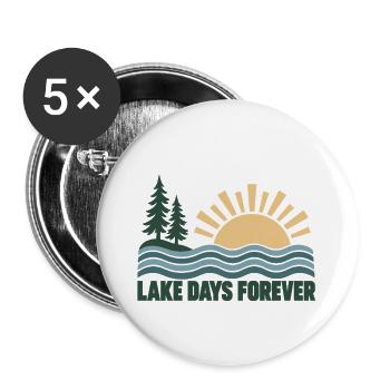 Lake Days Forever - Buttons groß 56 mm (5er Pack) - Weiß - Vorne
