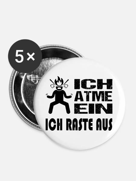 Einatmen Ausrasten Explodieren Colerisch Sprüche - Buttons groß 56 mm (5er Pack) - Weiß
