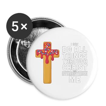 Sahne, durch die ich alles schaffen kann. - Buttons groß 56 mm (5er Pack) - Weiß - Vorne