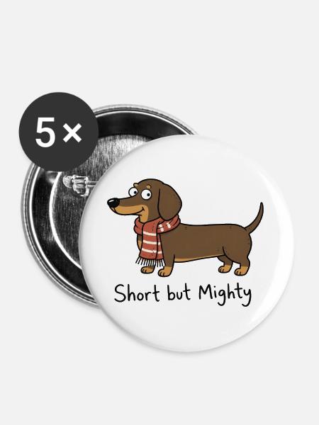 Dackel Hund Spruch - Buttons groß 56 mm (5er Pack) - Weiß