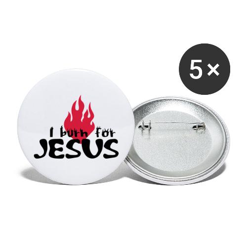 Burn for Jesus (JESUS-shirts) - Buttons groß 56 mm (5er Pack)