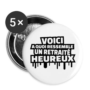 voici à quoi ressemble un retraité heureux - Lot de 5 grands badges (56 mm) - blanc - Devant