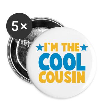 Ich bin der Cousin COOL! - Buttons groß 56 mm (5er Pack) - Weiß - Vorne