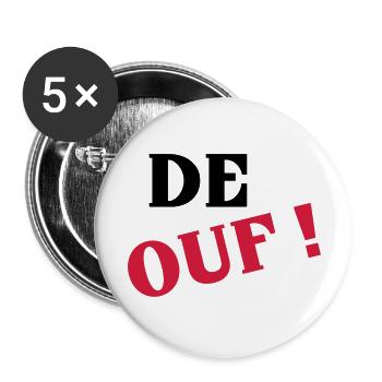 De ouf ! - Lot de 5 grands badges (56 mm) - blanc - Devant