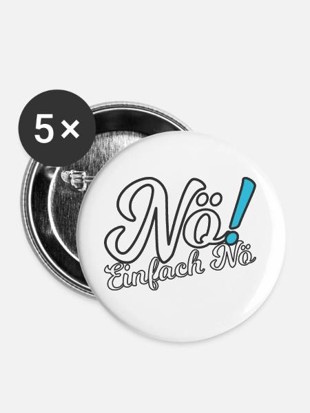 Nö! - Buttons groß 56 mm (5er Pack) - Weiß