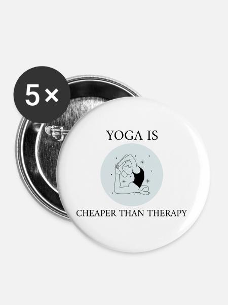 Yoga is cheaper - Woman Makes Yoga Pose Circle - Buttons large 2.2''/56 mm (5-pack) - white