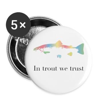 Auf Forellen vertrauen wir - Buttons groß 56 mm (5er Pack) - Weiß - Vorne