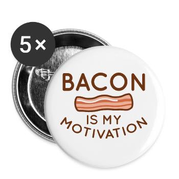 Bacon Is My Motivation - Buttons large 2.2''/56 mm (5-pack) - white - Front