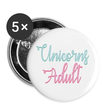 Unicorns don't grow up - Buttons large 2.2''/56 mm (5-pack) - white - Front