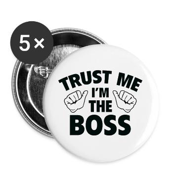 Vertrau mir, ich bin der Boss - Buttons groß 56 mm (5er Pack) - Weiß - Vorne