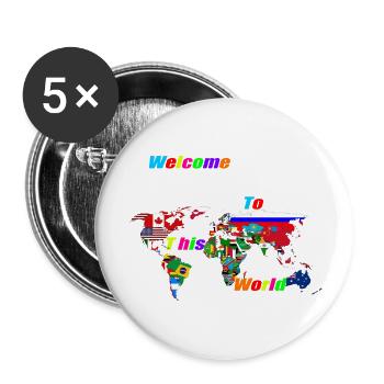 Welcome to this World - Buttons large 2.2''/56 mm (5-pack) - white - Front