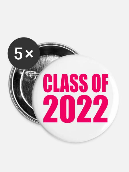 Class of 2022 - Buttons groß 56 mm (5er Pack) - Weiß