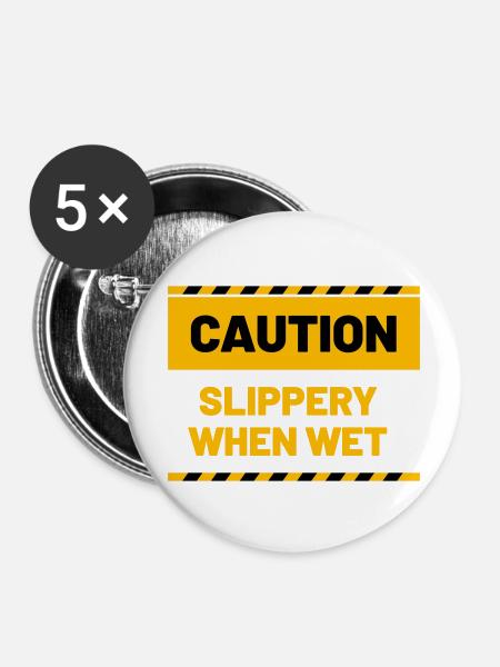 CAUTION slippery when wet - Buttons groß 56 mm (5er Pack) - Weiß