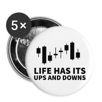 Life has its ups and downs The life of a trader - Buttons large 2.2''/56 mm (5-pack) - white - Front