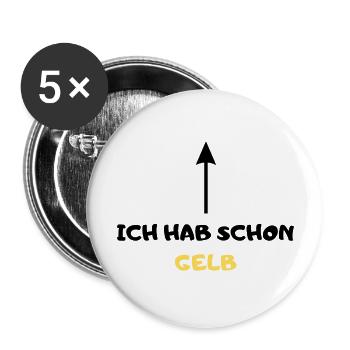 Ich hab schon Gelb Fußball Sprüche Witzig Lustig - Buttons groß 56 mm (5er Pack) - Weiß - Vorne