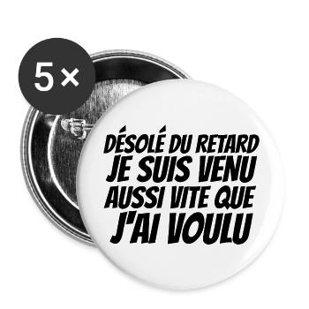 désolé du retard - Lot de 5 grands badges (56 mm) - blanc - Devant